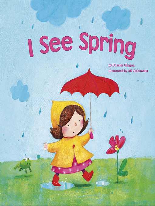 Title details for I See Spring by Charles Ghigna - Wait list